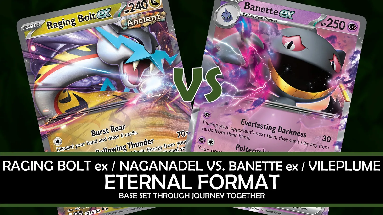 02 Raging Bolt ex v Banette ex Vileplume.jpg